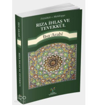 Fütûhât-ı Mekkiyye Rıza İhlas ve Tevekkül