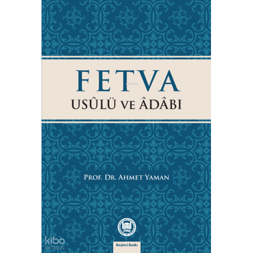 Fetva Usulü ve Adabı