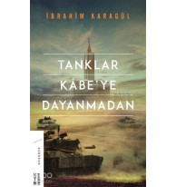 Tanklar Kabe'ye Dayanmadan