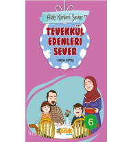 Allah Kimleri Sever Serisi 6 - Tevekkül Edenleri Sever