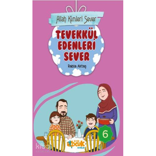 Allah Kimleri Sever Serisi 6 - Tevekkül Edenleri Sever