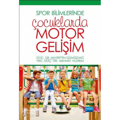 Spor Bilimlerinde Çocuklarda Motor Gelişim