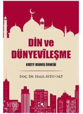 Din ve Dünyevileşme; Kuzey Kıbrıs Örneği