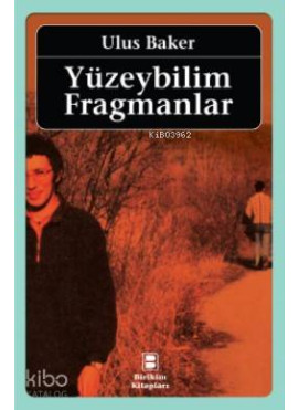Yüzeybilim Fragmanlar
