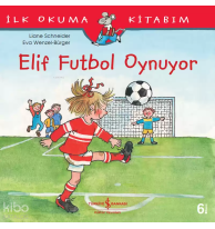 Elif Futbol Oynuyor; İlk Okuma Kitabım