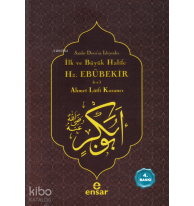 İlk ve Büyük Halife Hz. Ebubekir (r.a.); Saadet Devri'ni İsteyenler