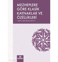 Mezheplere Göre Klasik Kaynaklar ve Özellikleri