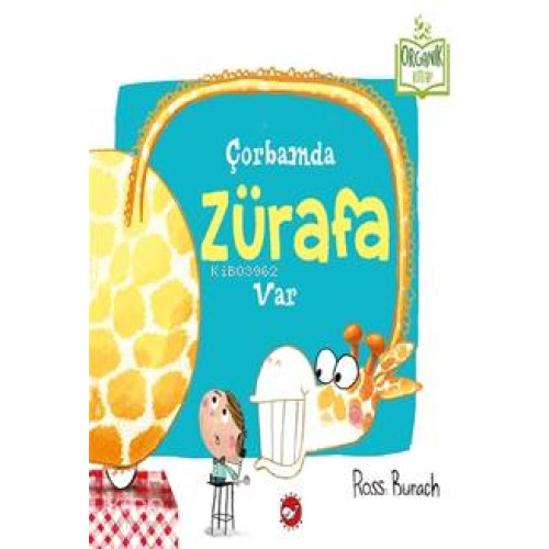 Çorbamda Zürafa Var
