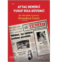 Bir Mücadele Gazetası ! Demokrat İzmir
