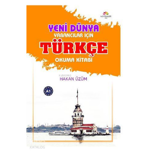 Yeni Dünya Yabancılar İçin Türkçe Okuma Kitabı