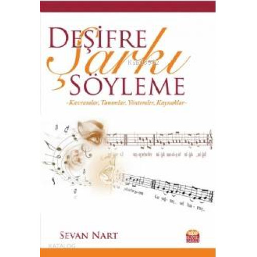Deşifre Şarkı Söyleme; Kavramlar, Tanımlar, Yöntemler, Kaynaklar