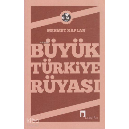 Büyük Türkiye Rüyası