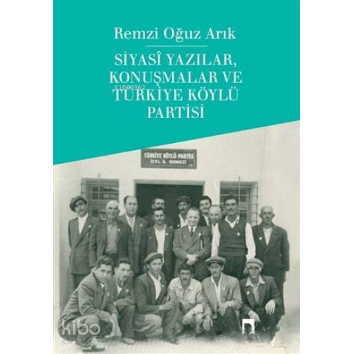 Siyasi Yazılar, Konuşmalar ve Türkiye Köylü Partisi