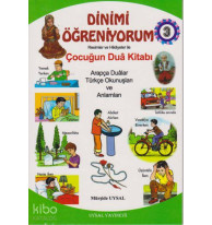 Dinimi Öğreniyorum 3 Çocuğun Dua Kitabı