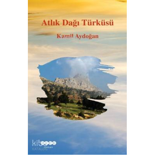 Atlık Dağı Türküsü