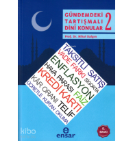 Gündemdeki Tartışmalı Dini Konular - 2