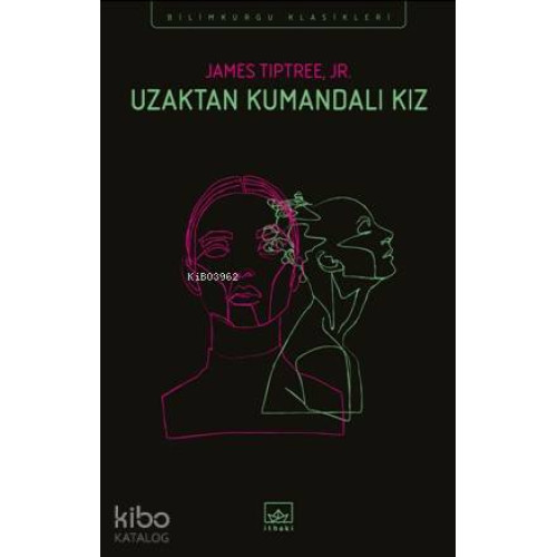 Uzaktan Kumandalı Kız