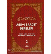 Asr-ı Saadet Dersleri 2 (Şamua); Tefsir-Hadis-Davet Fıkhı Kavramlar-Kur'an Kıssaları