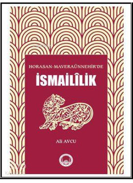 Horasan-Maveraünnehir'de İsmailîlik
