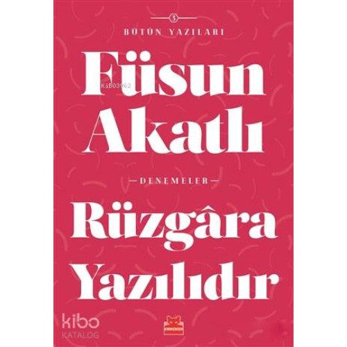 Rüzgara Yazılıdır