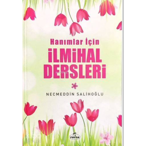 Hanımlar İçin İlmihal Dersleri