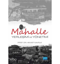 Mahalle Yerleşimi ve Yönetimi