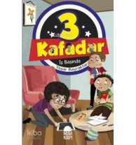 3 Kafadar İş Başında
