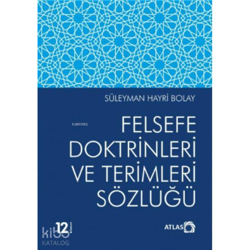Felsefe Doktrinleri ve Terimleri Sözlüğü