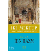 İki Mektup; İmanın Hakikati ve Kurtuluş Yolu