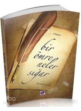 Bir Ömre Neler Sığar