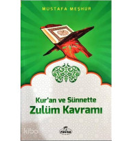 Kur'an ve Sünnette Zulüm Kavramı