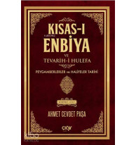 Kısas-ı Enbiya Ve Tevârih-i Hulefa; Peygamberler ve Halifeler Tarihi
