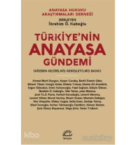 Türkiye'nin Anayasa Gündemi; 27 Uzman, 66 Soru-Yanıt