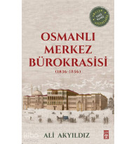 Osmanlı Merkez Bürokrasisi