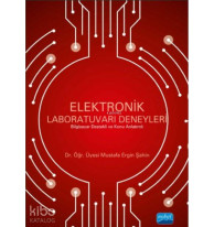 Elektronik Laboratuvarı Deneyleri; Bilgisayar Destekli ve Konu Anlatımlı