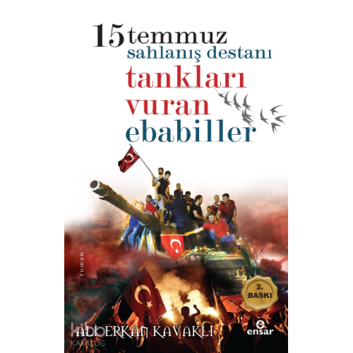15 Temmuzda Tankları Vuran Ebabiller