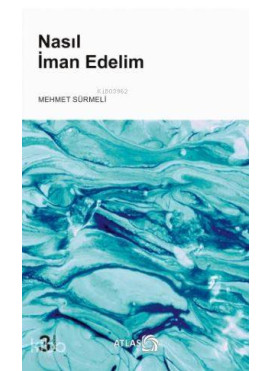 Nasıl İman Edelim