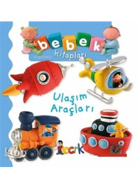 Ulaşım Araçları - Bebek Kitapları