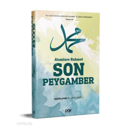 Alemlere Rahmet Son Peygamber (SAV)