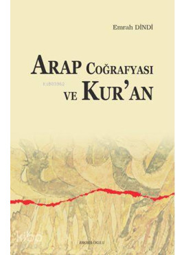 Arap Coğrafyası ve Kur'an