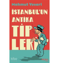 İstanbul'un Antika Tipleri