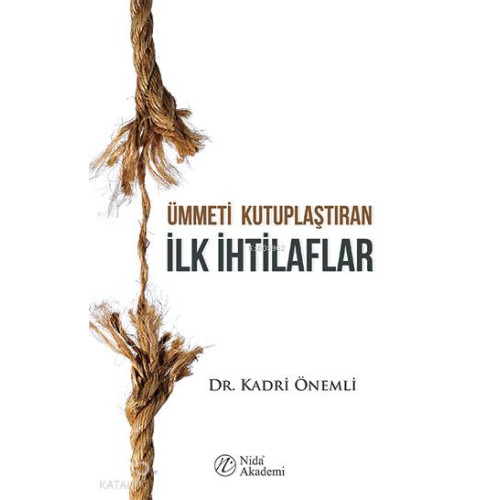 Ümmeti Kutuplaştıran İlk İhtilaflar