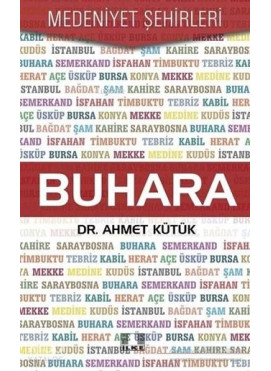 Buhara - Medeniyet Şehirleri