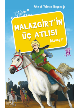 Malazgirt'in Üç Atlısı