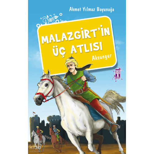 Malazgirt'in Üç Atlısı