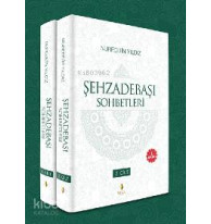 Şehzadebaşı Sohbetleri (2 Cilt)