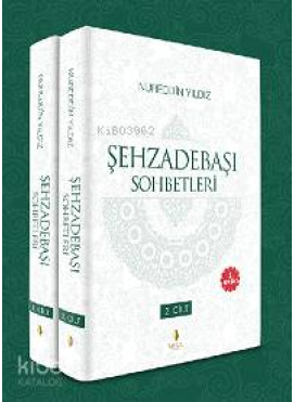 Şehzadebaşı Sohbetleri (2 Cilt)