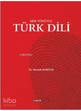 Her Yönüyle Türk Dili