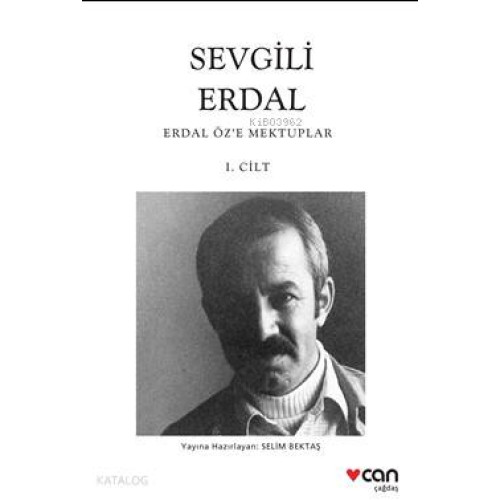 Sevgili Erdal; Erdal Öz'e Mektuplar