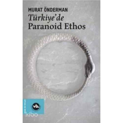 Türkiye'de Paranoid Ethos